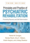 Image for Principles and Practice of Psychiatric Rehabilitation, Third Edition
