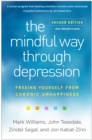 Image for Mindful Way through Depression: Freeing Yourself from Chronic Unhappiness