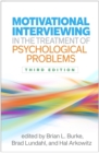Image for Motivational Interviewing in the Treatment of Psychological Problems, Third Edition