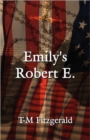 Image for Emily&#39;s Robert E.