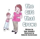 Image for The Gift That Grows