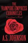 Image for The Vampire Empress Chronicles : Caroline&#39;s Path