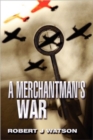Image for A Merchantman&#39;s War