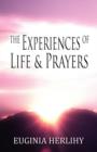 Image for The Experiences of Life &amp; Prayers