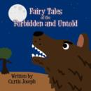 Image for Fairy Tales of the Forbidden and Untold
