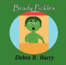 Image for Brady Pickles