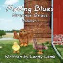 Image for Moving Blues Volume 1 : Greener Grass