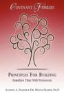 Image for Principles for Building Families That Will Persevere : Covenant Families