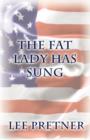 Image for The Fat Lady Has Sung