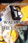 Image for Walking the Ladies