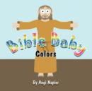 Image for Bible Baby : Colors