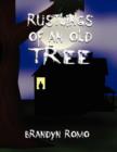Image for Rustlings of an Old Tree