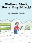 Image for Wallace Mack Has a Bug Attack!