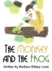 Image for The Monkey and the Frog
