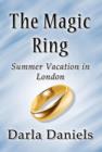 Image for The Magic Ring : Summer Vacation in London
