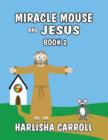 Image for Miracle Mouse and Jesus - Book 2
