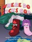 Image for Where Do Socks Go?