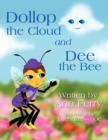 Image for Dollop the Cloud and Dee the Bee