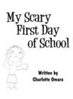 Image for My Scary First Day of School