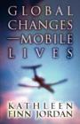 Image for Global Changes-Mobile Lives