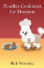 Image for Poodles Cookbook for Humans