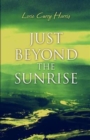 Image for Just Beyond the Sunrise