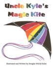 Image for Uncle Kyle&#39;s Magic Kite