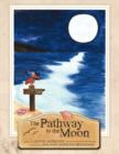 Image for The Pathway to the Moon