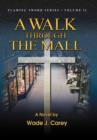 Image for A Walk Through the Mall
