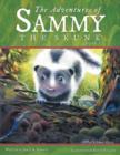 Image for The Adventures of Sammy the Skunk : Book 1