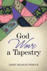 Image for God Wove a Tapestry