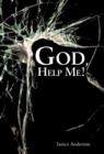 Image for God, Help Me!