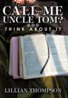 Image for Call Me Uncle Tom?