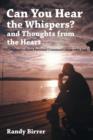 Image for Can You Hear the Whispers? and Thoughts from the Heart : Two Books about Personal Communication with God