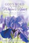 Image for God&#39;s Word to a Widow&#39;s Heart : Daily Hope to Overcome Personal Loss