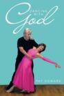 Image for Dancing with God