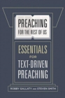 Image for Preaching for the rest of us  : essentials for text-driven preaching