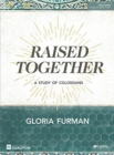 Image for Raised Together Bible Study Book
