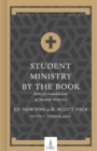 Image for Student ministry by the book: biblical foundations for student ministry