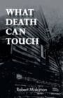 Image for What Death Can Touch
