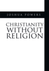Image for Christianity Without Religion