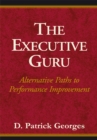 Image for Executive Guru: Alternative Paths to Performance Improvement