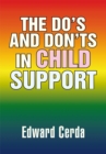 Image for Do&#39;s and Don&#39;ts in Child Support