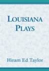 Image for Louisiana Plays