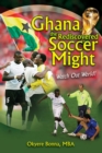 Image for Ghana, the rediscovered soccer might: watch out world!