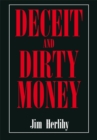 Image for Deceit and Dirty Money