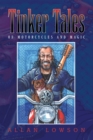 Image for Tinker Tales: Of Motorcycles and Magic