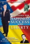 Image for Strategies for Happiness, Success, and Liberty: Life in the Promised Land-Usa-What a Country!