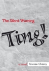 Image for Ting!: The Silent Warning