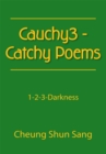 Image for Cauchy3 - Catchy Poems: 1-2-3-darkness